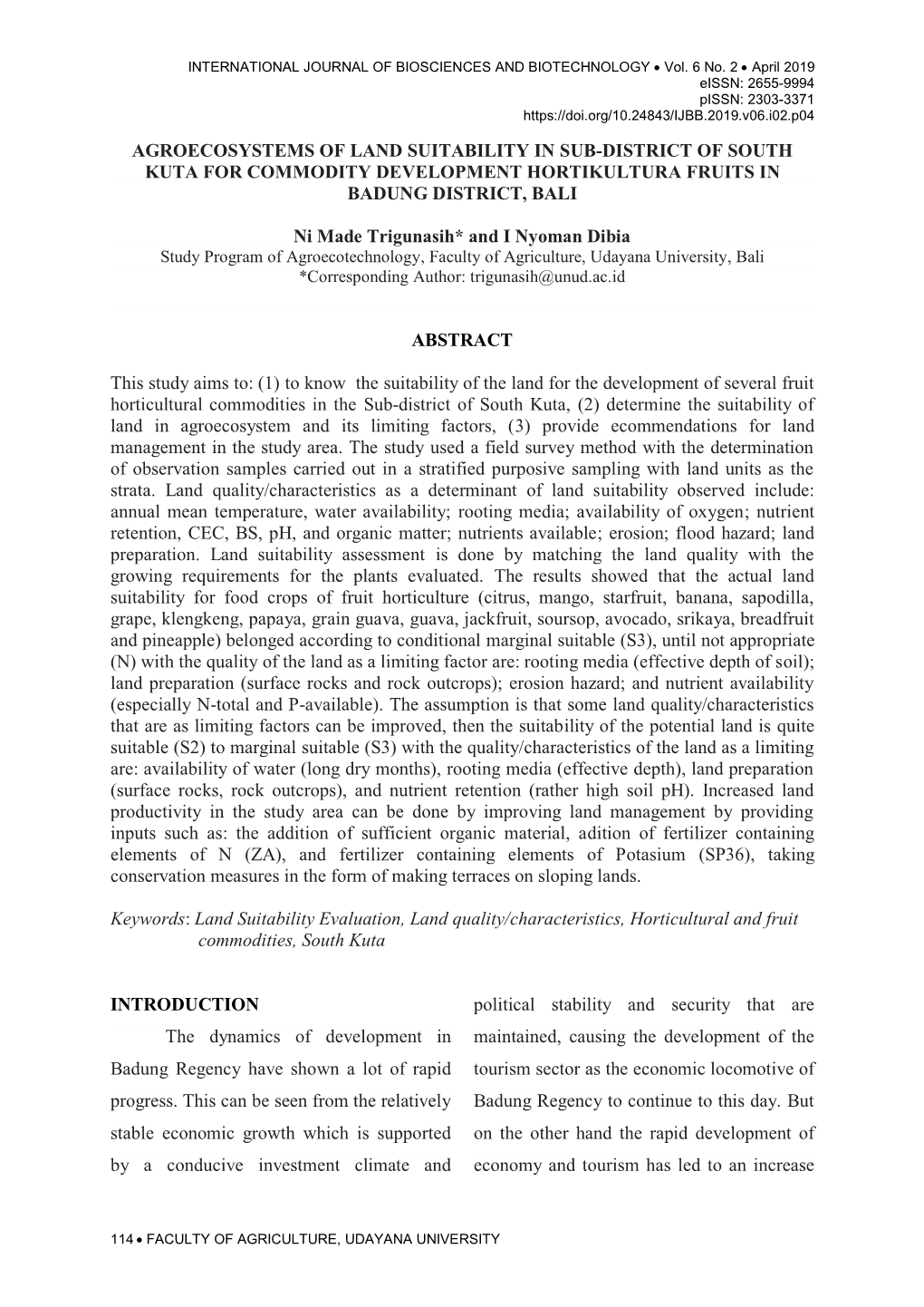 Agroecosystems of Land Suitability in Sub-District of South Kuta for Commodity Development Hortikultura Fruits in Badung District, Bali