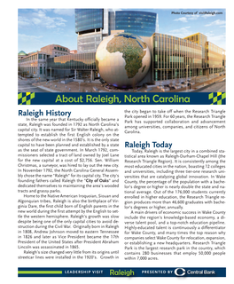About Raleigh, North Carolina the City Began to Take Off When the Research Triangle Raleigh History Park Opened in 1959