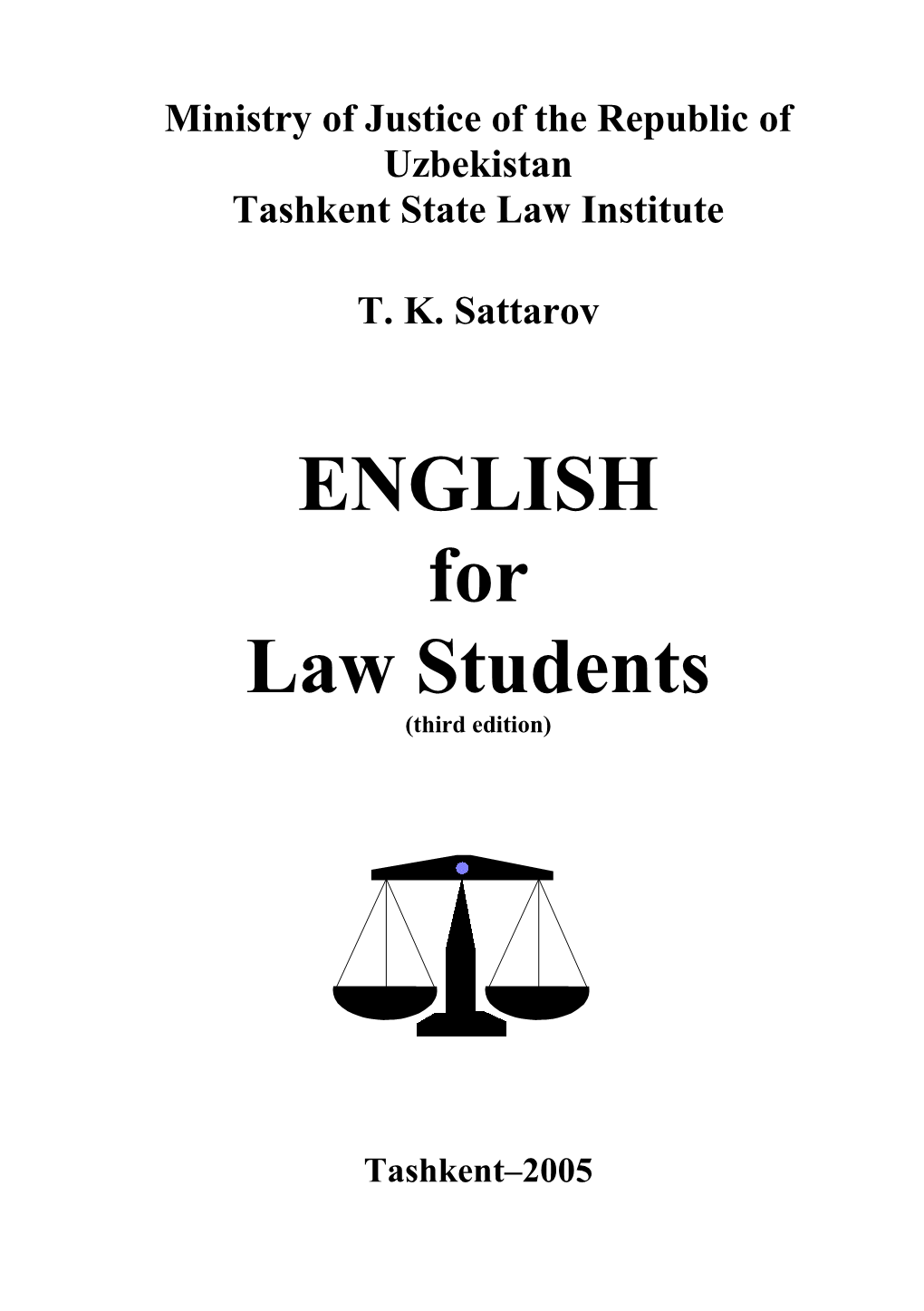 Ministry of Justice of the Republic of Uzbekistan Tashkent State Law Institute