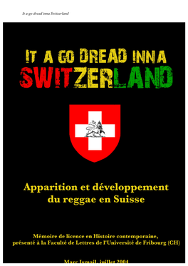 It a Go Dread Inna Switzerland 1