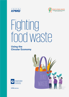 Fighting Food Waste Using the Circular Economy