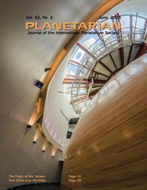 Vol. 42, No. 2 June 2013 Journal of the International Planetarium Society