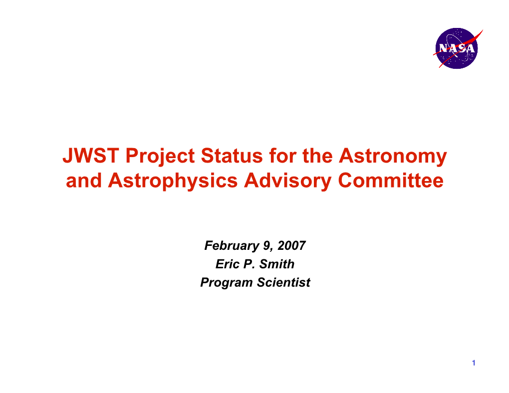 JWST Project Status for the Astronomy and Astrophysics Advisory Committee