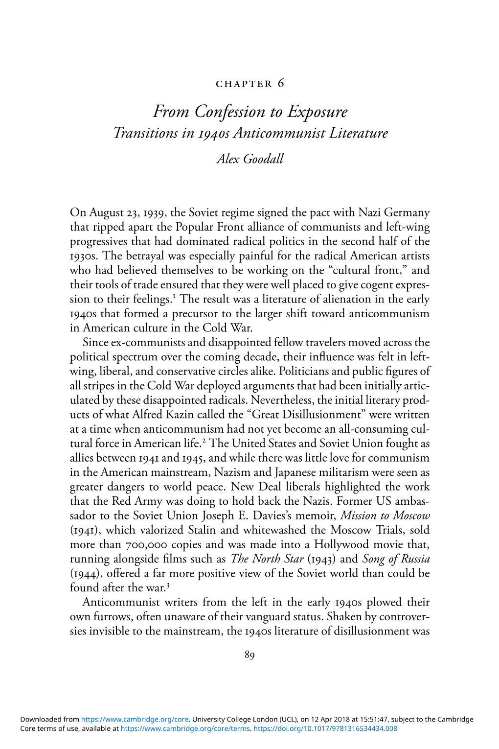 From Confession to Exposure Transitions in 1940S Anticommunist Literature Alex Goodall