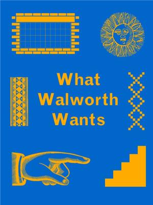 What Walworth Wants • • • • of Street East Stretch Eastern • • • • Market Street East Proposalsarea Walworthwhat Wants