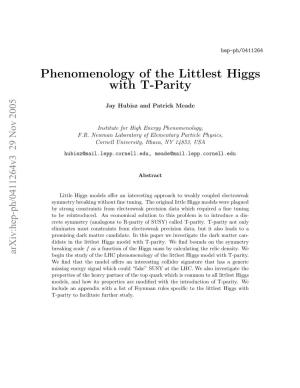 Phenomenology of the Littlest Higgs with T-Parity We Use the Model Outlined in Section 2.1 for the Following Reason