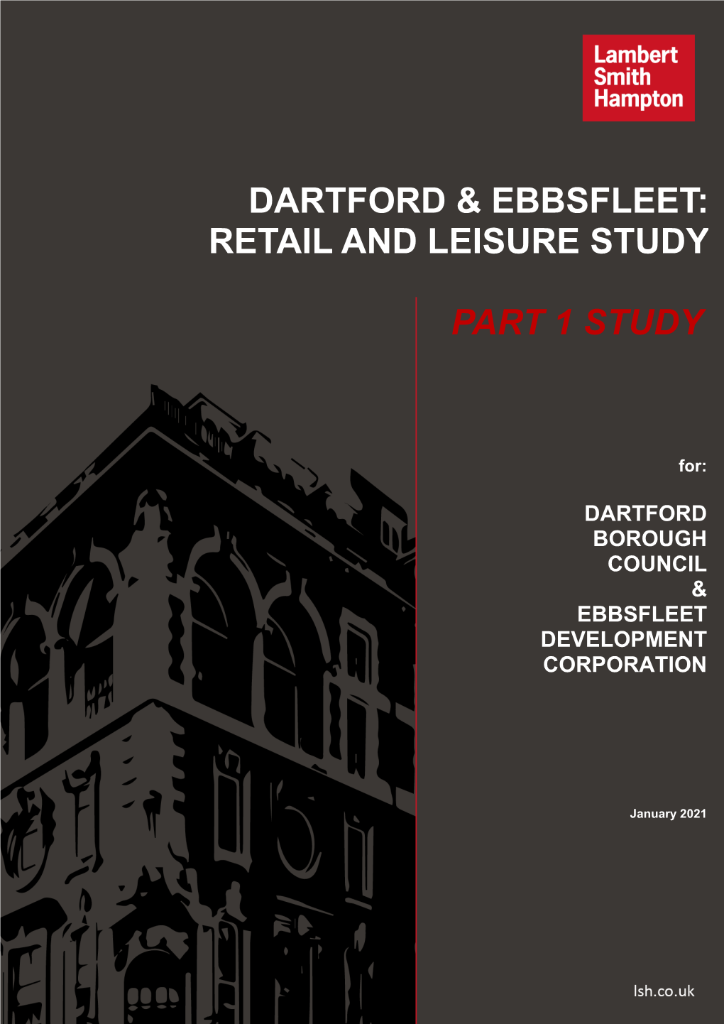 DARTFORD and EBBSFLEET: RETAIL and LEISURE STUDY