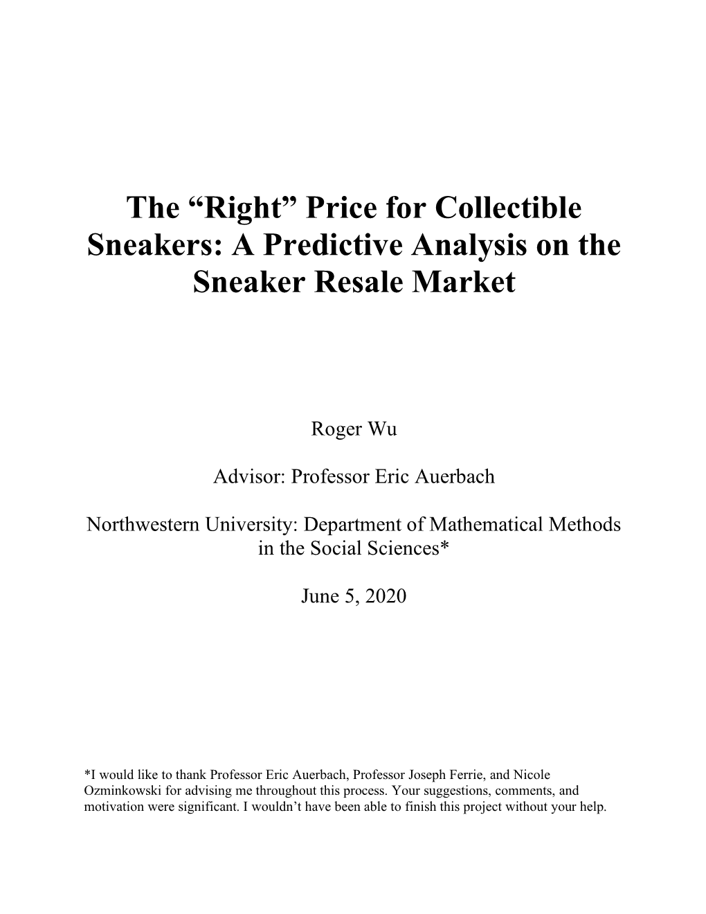 A Predictive Analysis on the Sneaker Resale Market