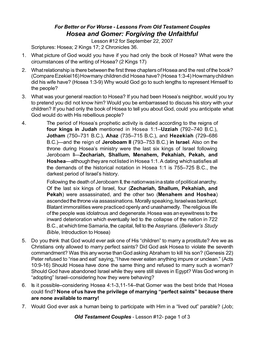 Hosea and Gomer: Forgiving the Unfaithful Lesson #12 for September 22, 2007 Scriptures: Hosea; 2 Kings 17; 2 Chronicles 36