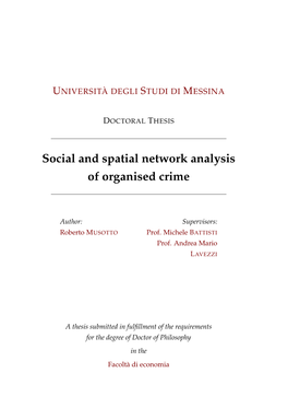 Social and Spatial Network Analysis of Organised Crime