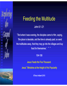 Feeding the Multitude