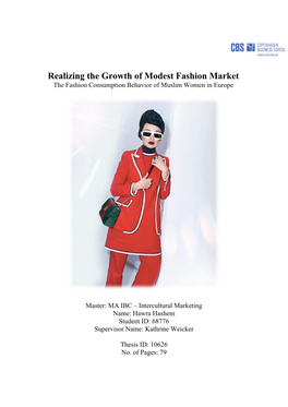 Realizing the Growth of Modest Fashion Market the Fashion Consumption Behavior of Muslim Women in Europe