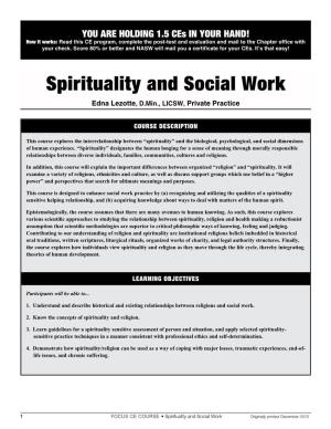 Spirituality and Social Work Edna Lezotte, D.Min., LICSW, Private Practice
