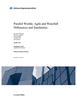 Parallel Worlds: Agile and Waterfall Differences and Similarities