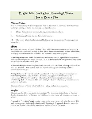 English 200: Reading (And Rereading) Hamlet How to Read a Film