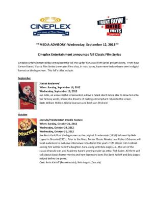 Wednesday, September 12, 2012** Cineplex Entertainment Announces