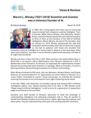 Marvin L. Minsky (1927–2016) Scientist and Inventor Was a Visionary Founder of AI