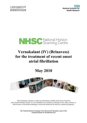 (Brinavess) for the Treatment of Recent Onset Atrial Fibrillation May 2010