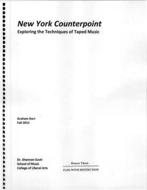 New York Counterpoint • .Exploring the Techniques of Taped Music • • •