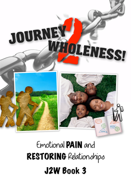 J2W3 Emotional Pain Restoring Relationships WEB