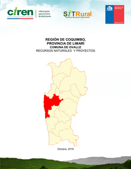 Región De Coquimbo, Provincia De Limarí Comuna De Ovalle Recursos Naturales Y Proyectos
