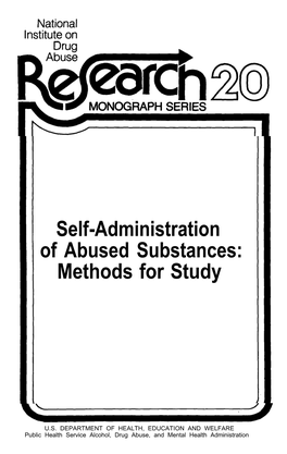 Self-Administration of Abused Substances: Methods for Study