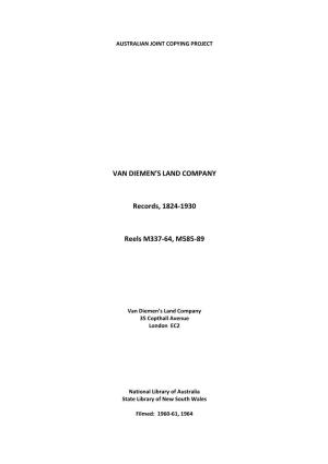 VAN DIEMEN's LAND COMPANY Records, 1824-1930 Reels M337