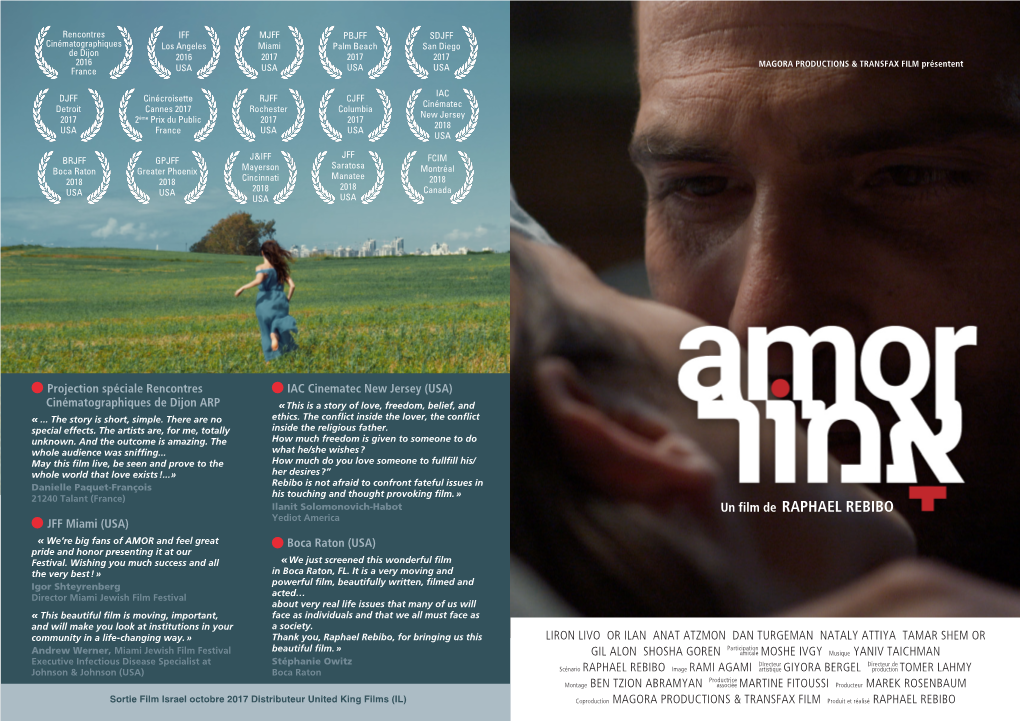 Un Film De RAPHAEL REBIBO Yediot America JFF Miami (USA) « We’Re Big Fans of AMOR and Feel Great Boca Raton (USA) Pride and Honor Presenting It at Our Festival