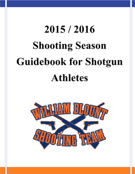 2015 / 2016 Shooting Season Guidebook for Shotgun Athletes