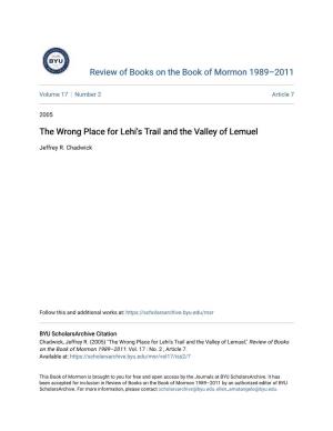 The Wrong Place for Lehi's Trail and the Valley of Lemuel