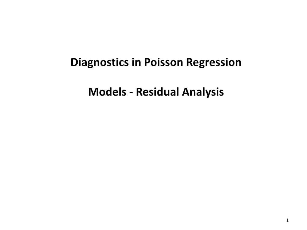 Diagnostics in Poisson Regression Models-Residual Analysis