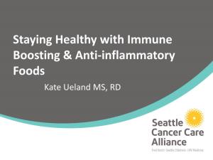 Staying Healthy with Immune Boosting & Anti-Inflammatory Foods