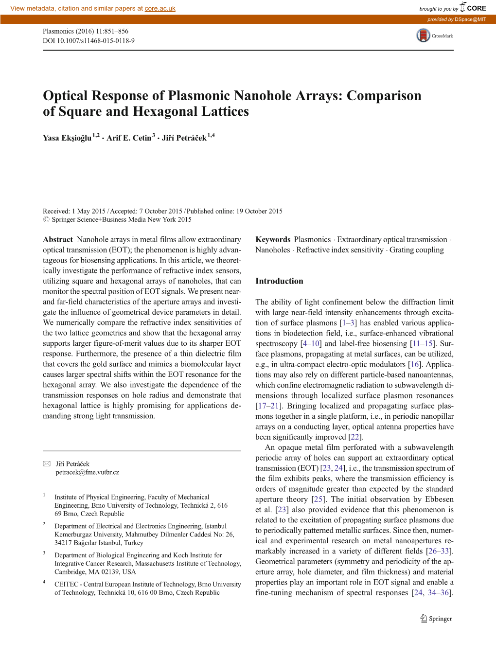 Optical Response of Plasmonic Nanohole Arrays: Comparison of Square and Hexagonal Lattices