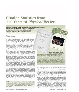 Citation Statistics from 110 Years of Physical Review