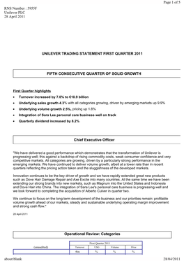 RNS Number : 5955F Unilever PLC 28 April 2011 UNILEVER TRADING STATEMENT FIRST QUARTER 2011 Operational Review