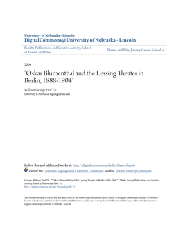 "Oskar Blumenthal and the Lessing Theater in Berlin, 1888-1904" William Grange Prof