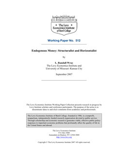 Working Paper No. 512 Endogenous Money: Structuralist and Horizontalist