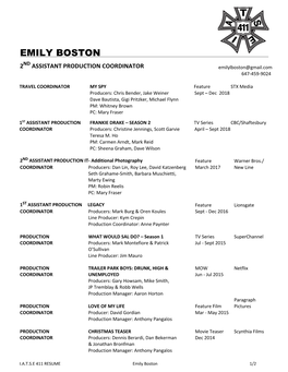 EMILY BOSTON ND 2 ASSISTANT PRODUCTION COORDINATOR Emilylboston@Gmail.Com 647-459-9024