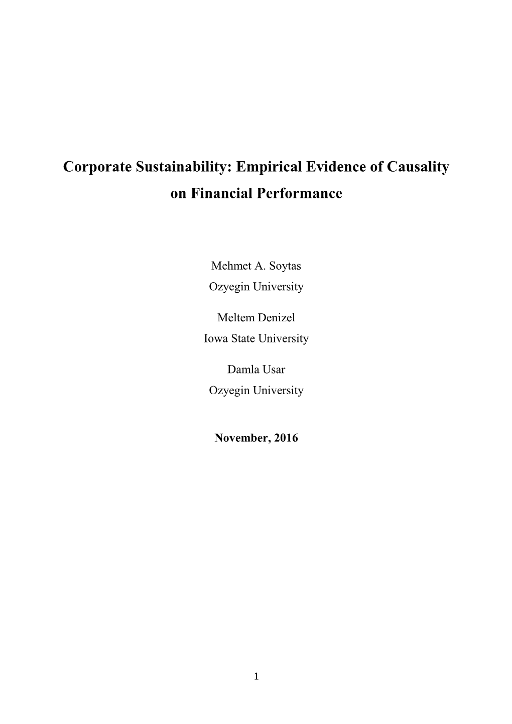 Empirical Evidence of Causality on Financial Performance