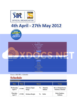 Schedule & Alerts  Extraaa Shots  Contests  Videos  Downloads  DLF IPL  Feedback  Media Center