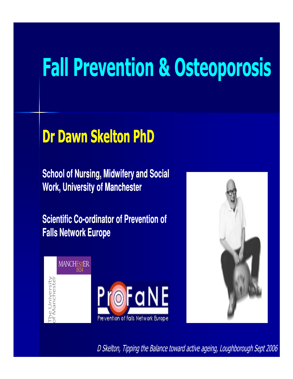 Fall Prevention & Osteoporosis
