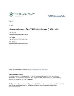 History and Status of the VIMS Fish Collection (1951-1992)