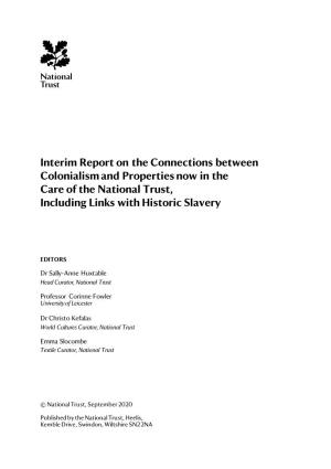 Interim Report on the Connections Between Colonialism and Properties Now in the Care of the National Trust, Including Links with Historic Slavery