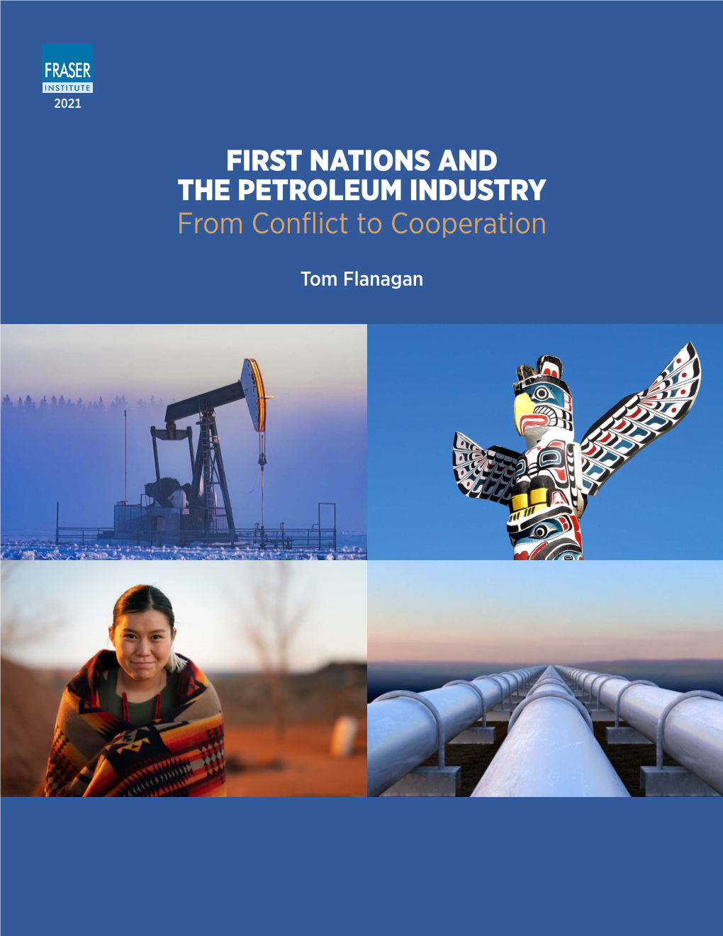 First Nations and the Petroleum Industry--From Conflict to Cooperation