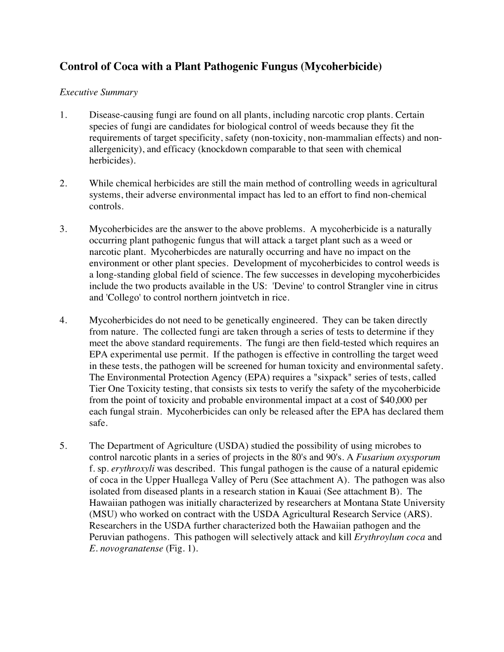 Control of Coca with a Plant Pathogenic Fungus (Mycoherbicide)