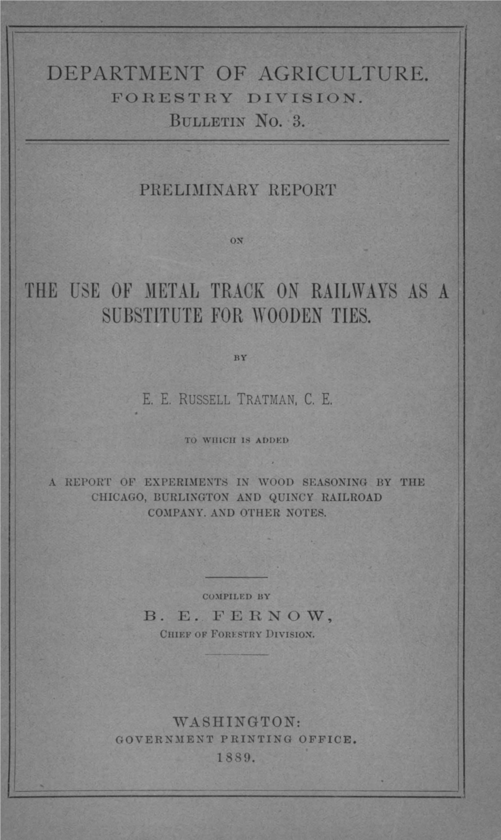 The Use of 3Ietal Track on Railways As a Substitute for Wooden Ties
