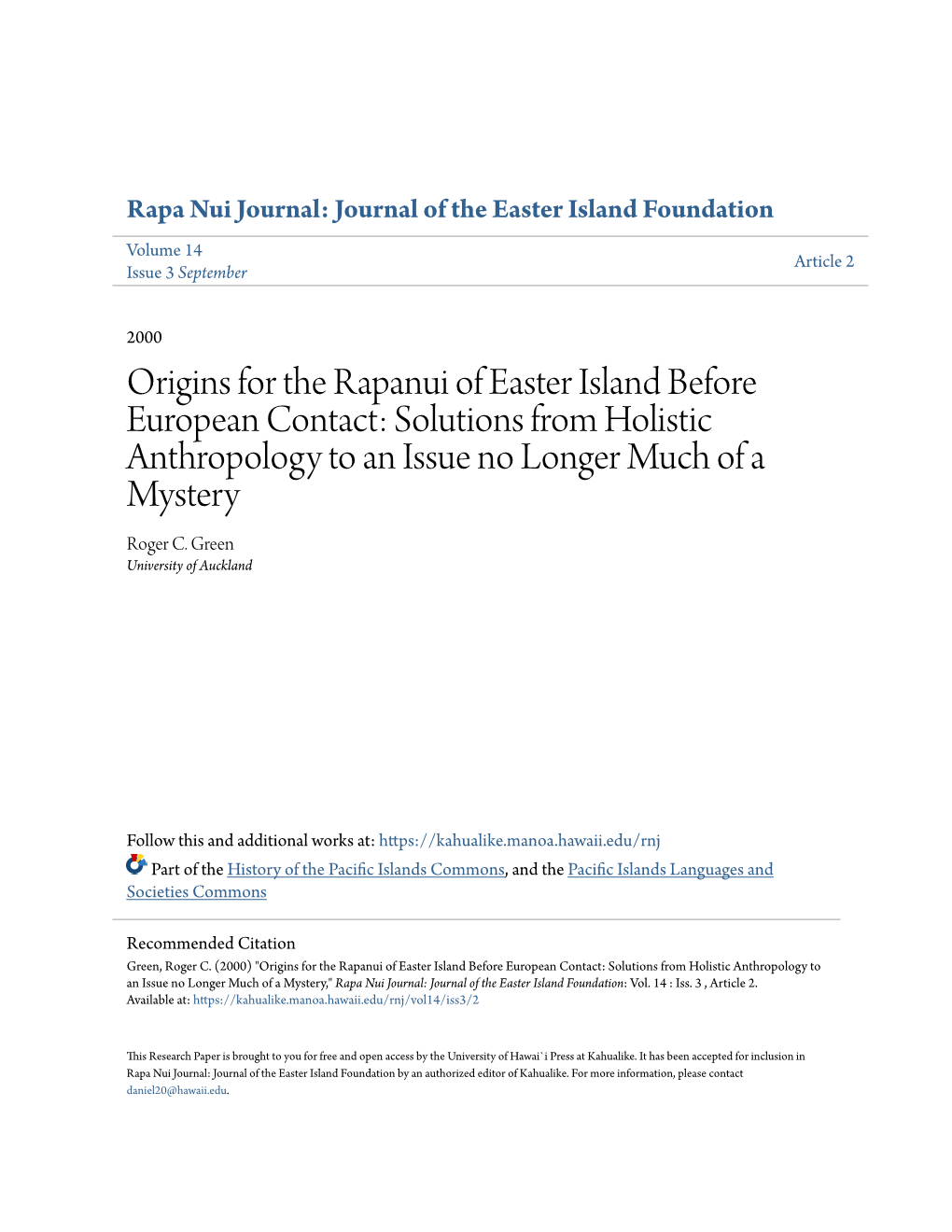 Origins for the Rapanui of Easter Island Before European Contact: Solutions from Holistic Anthropology to an Issue No Longer Much of a Mystery Roger C