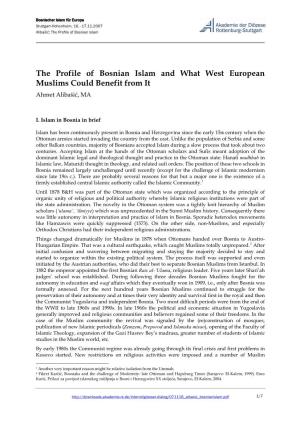 The Profile of Bosnian Islam and What West European Muslims Could Benefit from It Ahmet Alibašić, MA