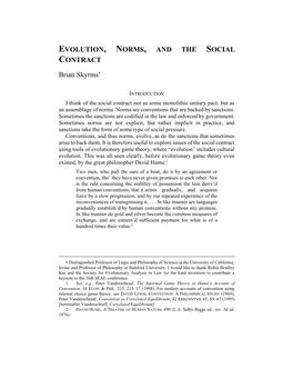 EVOLUTION, NORMS, and the SOCIAL CONTRACT Brian Skyrms*