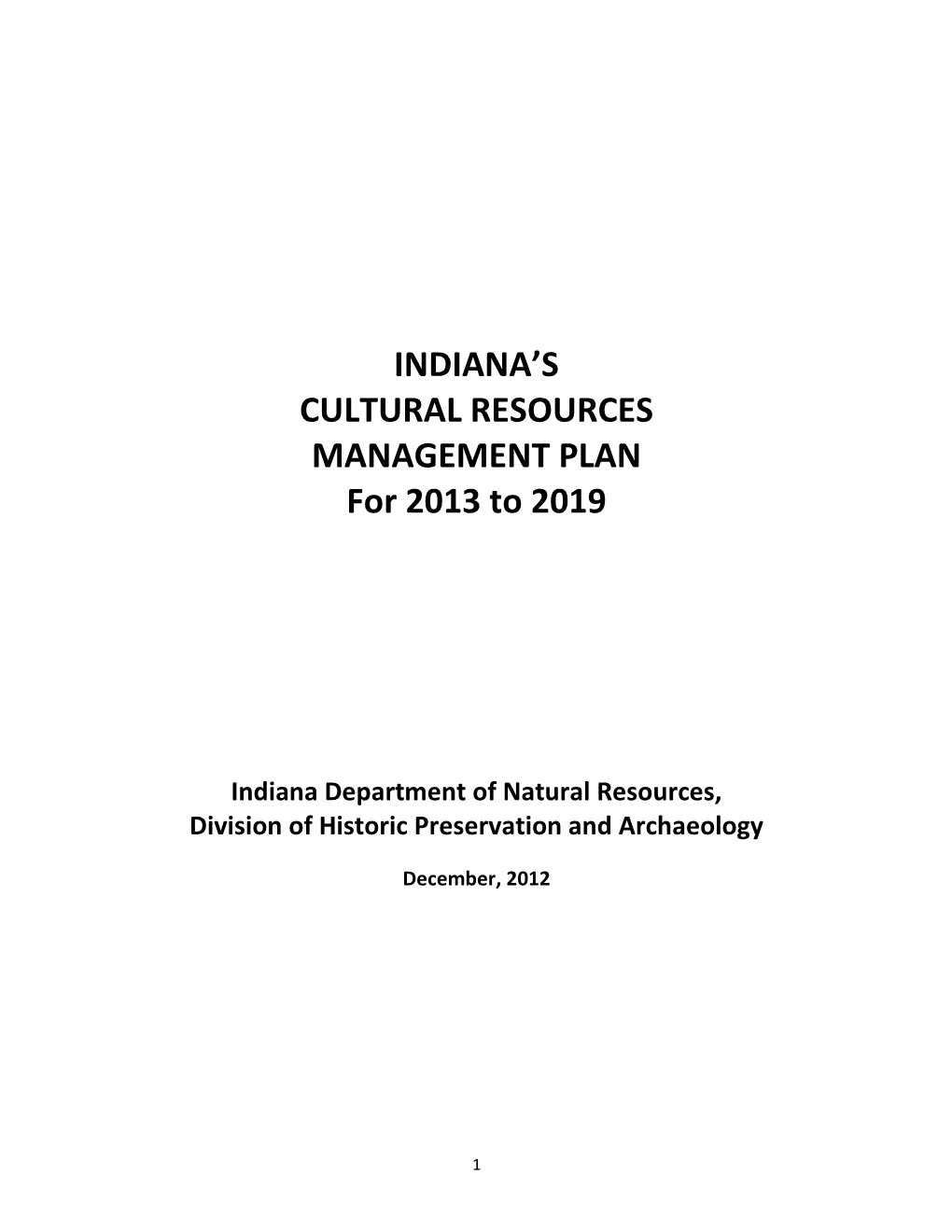 INDIANA's CULTURAL RESOURCES MANAGEMENT PLAN For